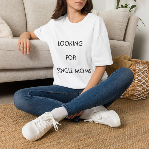Looking for Single Moms T-Shirt — Funny Graphic Tee for Casual Wear