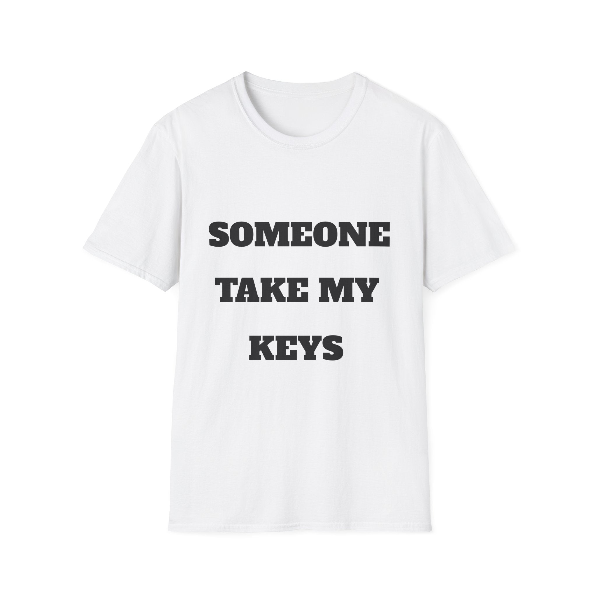 Someone Take My Keys T-Shirt — Funny Relatable Graphic Tee